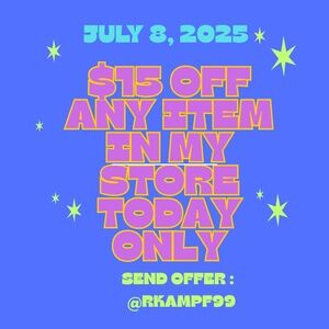 $15 OFF ANY ITEM $50 OR MORE TODAY ONLY -JULY 8, 2025